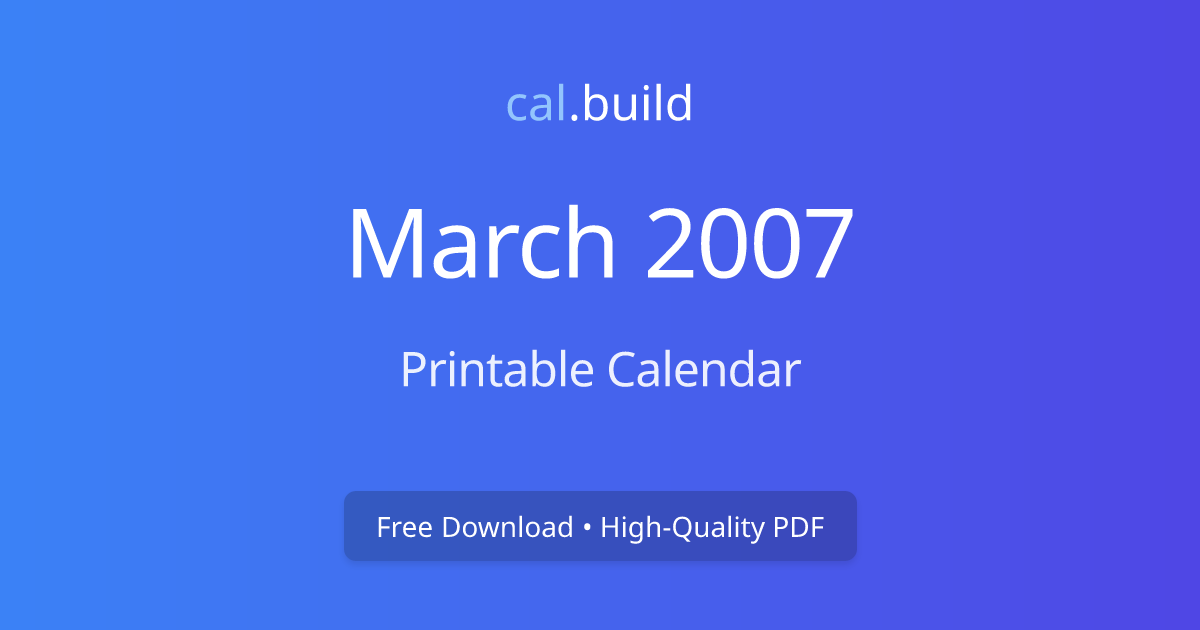March 2007 Calendar Printable Free Download